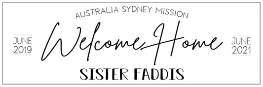 Missionary Banner - Welcome Home Sister Faddis