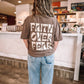 Faith Over Fear Graphic Tee