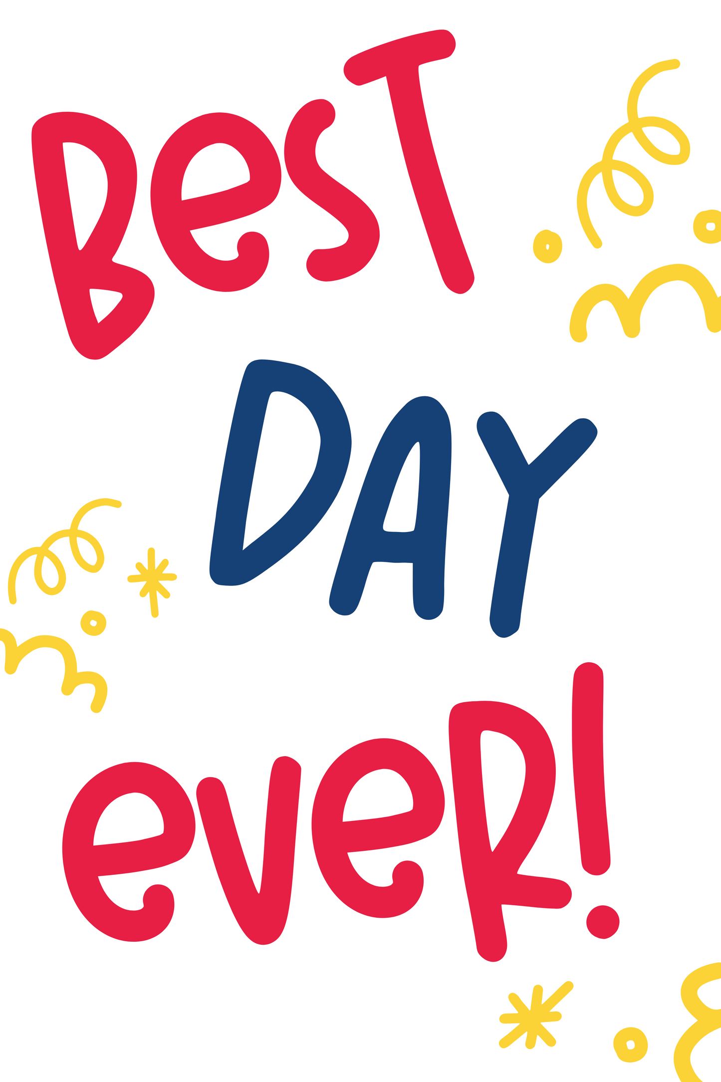 Best Day Ever Poster - Vertical - 2'x3'